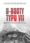 U-Booty typu VII. Konie robocze Dönitza