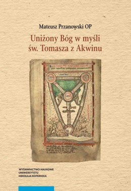 Uniżony Bóg w myśli św. Tomasza z Akwinu