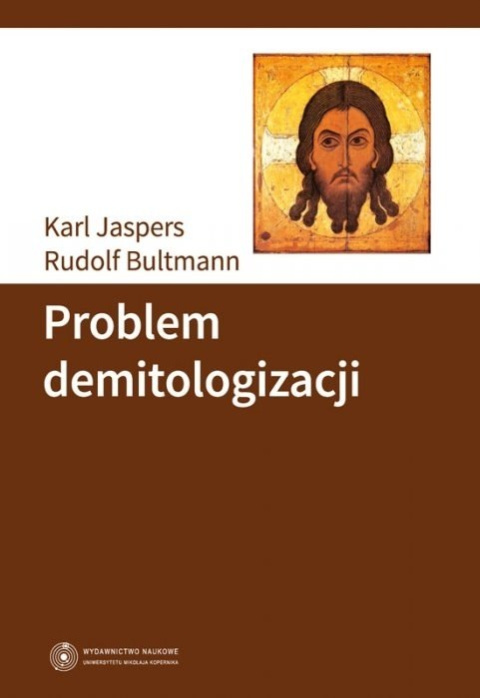 Problem demitologizacji Problem demitologizacji
