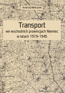 Transport we wschodnich prowincjach Niemiec w latach 1919–1945