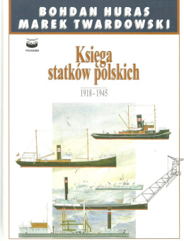 Księga Statków Polskich 1918-1945. Tom 4