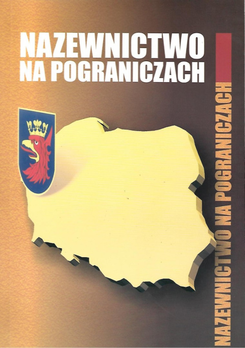 Nazewnictwo na pograniczach Nazewnictwo na pograniczach