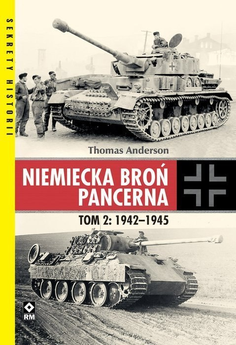 Niemiecka broń pancerna Tom 2 1942-1945