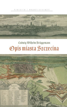 Ludwig Wilhelm Brüggemann. Opis miasta Szczecina