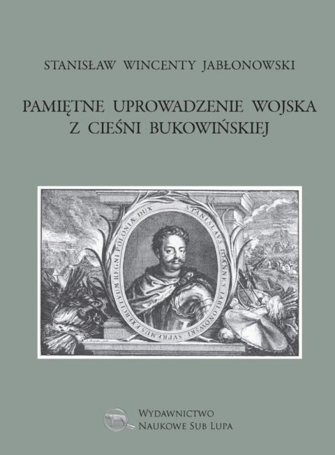 Pamiętne uprowadzenie wojska z cieśni bukowińskiej Pamiętne uprowadzenie wojska z cieśni bukowińskiej