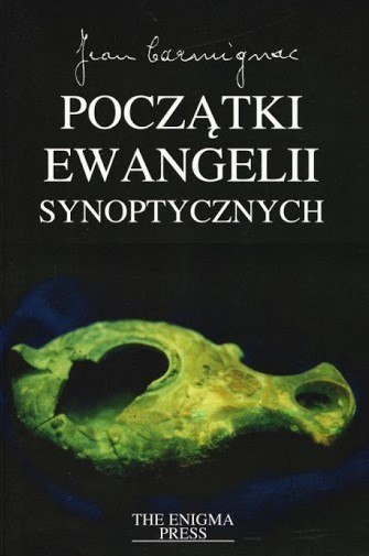Początki ewangelii synoptycznych Początki ewangelii synoptycznych