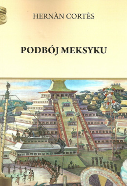 Podbój Meksyku