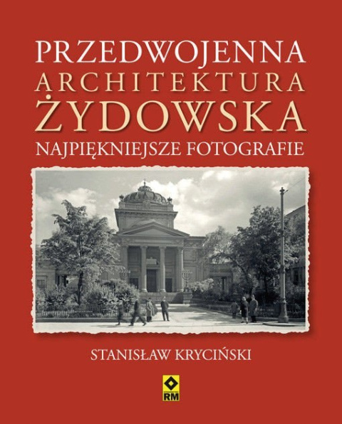 Przedwojenna architektura żydowska Przedwojenna architektura żydowska