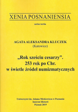 Rok sześciu cesarzy. 253 rok po Chr. w świetle źródeł numizmatycznych