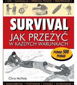 Survival. Jak przeżyć w każdych warunkach