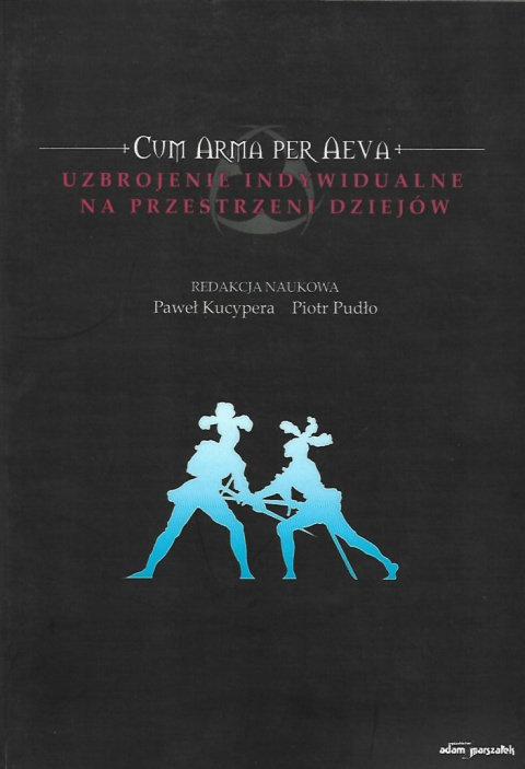 Uzbrojenie indywidualne na przestrzeni dziejów Uzbrojenie indywidualne na przestrzeni dziejów