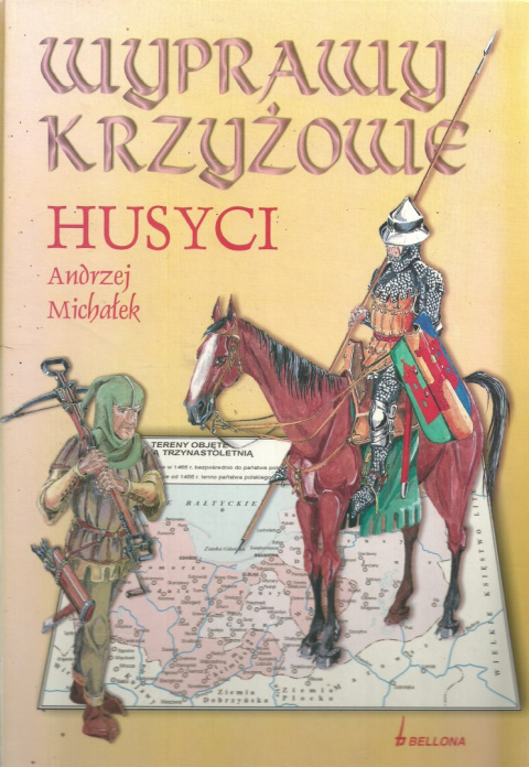 Wyprawy krzyżowe Husyci Wyprawy krzyżowe Husyci