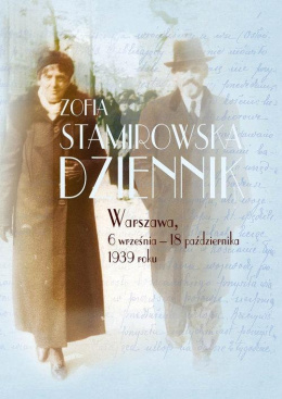 Dziennik. Warszawa, 6 września − 18 października 1939 roku