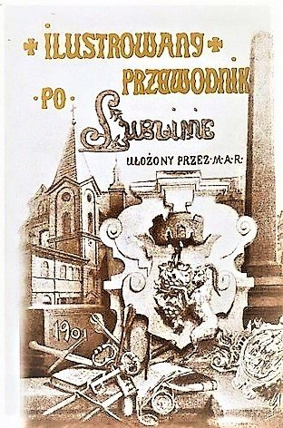 Ilustrowany przewodnik po Lublinie Ilustrowany przewodnik po Lublinie