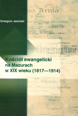 Kościół ewangelicki na Mazurach w XIX wieku (1817-1914)