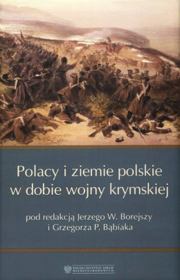 Polacy i ziemie polskie w dobie wojny krymskiej