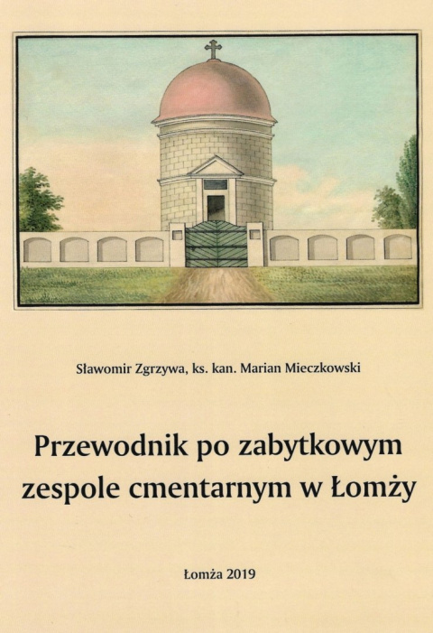 Przewodnik po zabytkowym zespole cmentarnym w Łomży