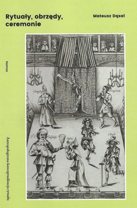 Rytuały, obrzędy, ceremonie. Antropologiczna konceptualizacja rytuału Rytuały, obrzędy, ceremonie. Antropologiczna konceptualizacja rytuału