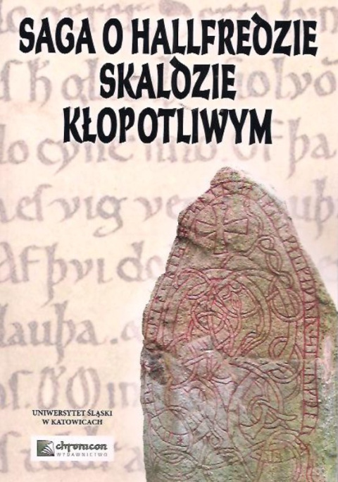 Saga o Hallfredzie Skaldzie Kłopotliwym Saga o Hallfredzie Skaldzie Kłopotliwym