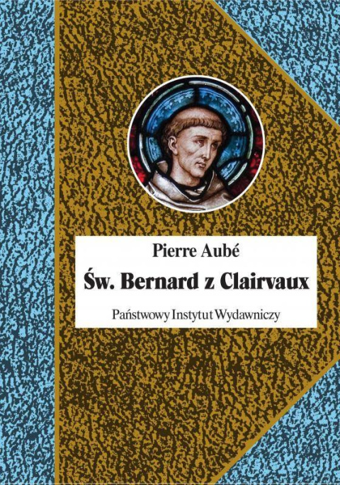 Św.Bernard z Clairvaux Św.Bernard z Clairvaux