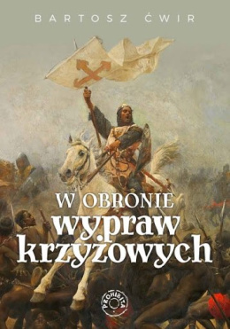 W obronie wypraw krzyżowych