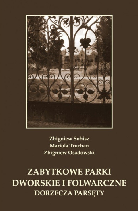 Zabytkowe parki dworskie i folwarczne dorzecza Parsęty Zabytkowe parki dworskie i folwarczne dorzecza Parsęty
