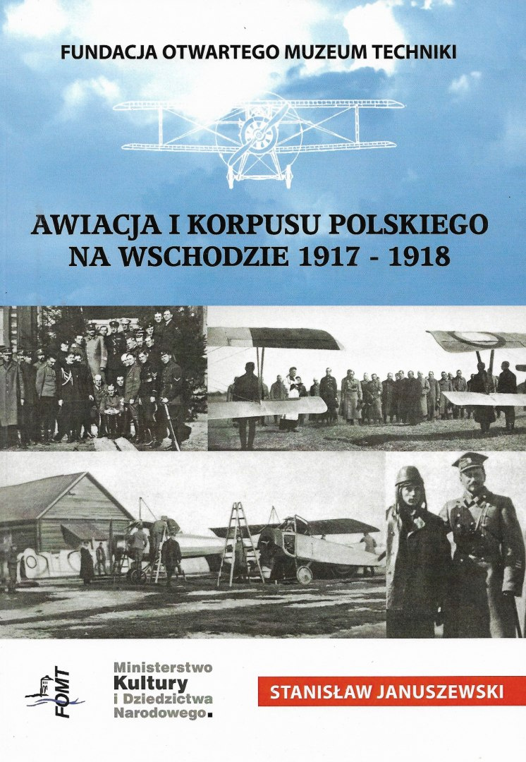 Awiacja I Korpusu Polskiego na Wschodzie 1917-1918