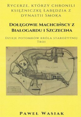 Dołęgowie Machińscy z Białogardu i Szczecina