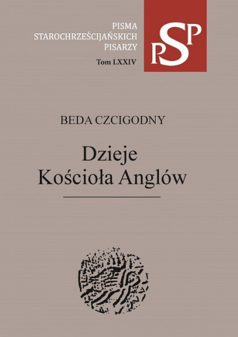 Dzieje Kościoła Anglów Historia Ecclesiastica gentis Anglorum