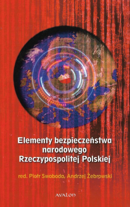 Elementy bezpieczeństwa narodowego Rzeczypospolitej Polskiej. Analiza wybranych systemów