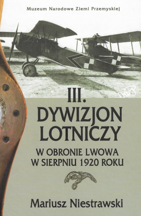 III Dywizjon Lotniczy w obronie Lwowa w sierpniu 1920 roku