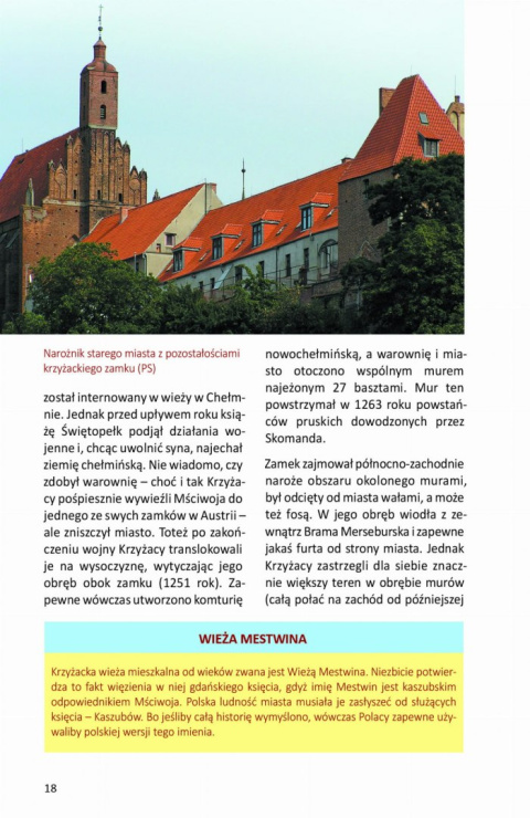 Zamki ziemi chełmińskiej Zamki ziemi chełmińskiej