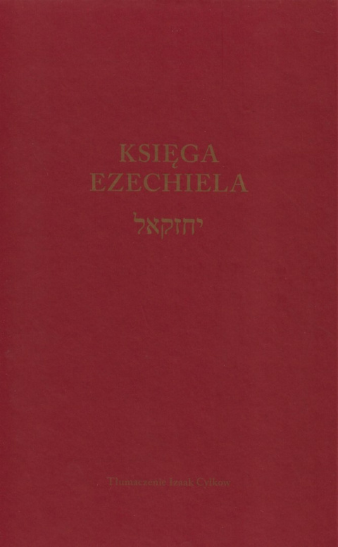 Księga Ezechiela Księga Ezechiela