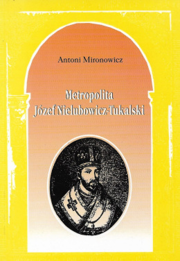 Metropolita Józef Nielubowicz-Tukalski