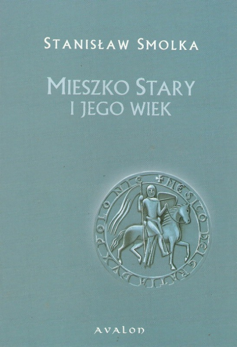 Mieszko Stary i jego wiek