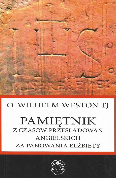 Pamiętnik z czasów prześladowań angielskich za panowania Elżbiety