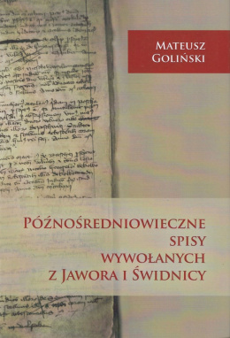 Późnośredniowieczne spisy wywołanych z Jawora i Świdnicy