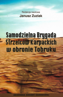 Samodzielna Brygada Strzelców Karpackich w obronie Tobruku