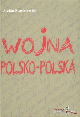 Wojna polsko-polska. Dziennik 1980-1983