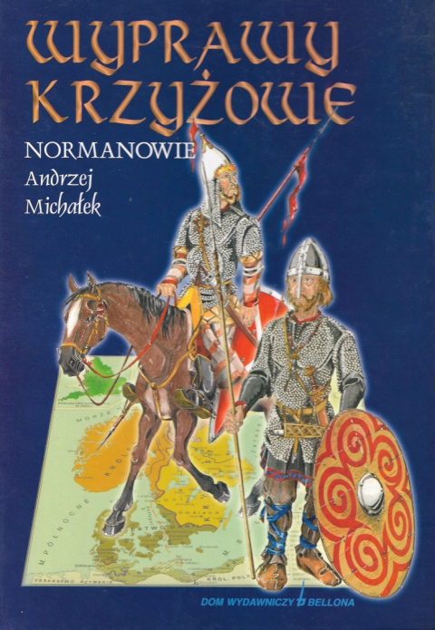 Wyprawy krzyżowe. Normanowie Wyprawy krzyżowe. Normanowie
