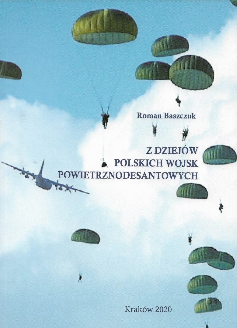 Z dziejów polskich wojsk powietrznodesantowych Z dziejów polskich wojsk powietrznodesantowych