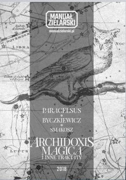 Archidoxis Magica i inne traktaty