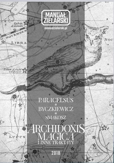 Archidoxis Magica i inne traktaty Archidoxis Magica i inne traktaty