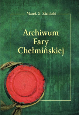 Archiwum Fary Chełmińskiej