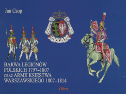 Barwa Legionów Polskich 1797-1807 oraz Księstwa Warszawskiego 1807-1814