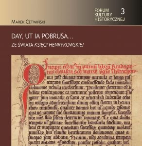 DAY UT IA POBRUSA...ze świata Księgi henrykowskiej DAY UT IA POBRUSA...ze świata Księgi henrykowskiej