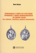 Dewocjonalia z końca XVI-XVIII wieku pochodzące z badań archeologicznych na terenie Polski (stan zachowania, identyfikacja...)