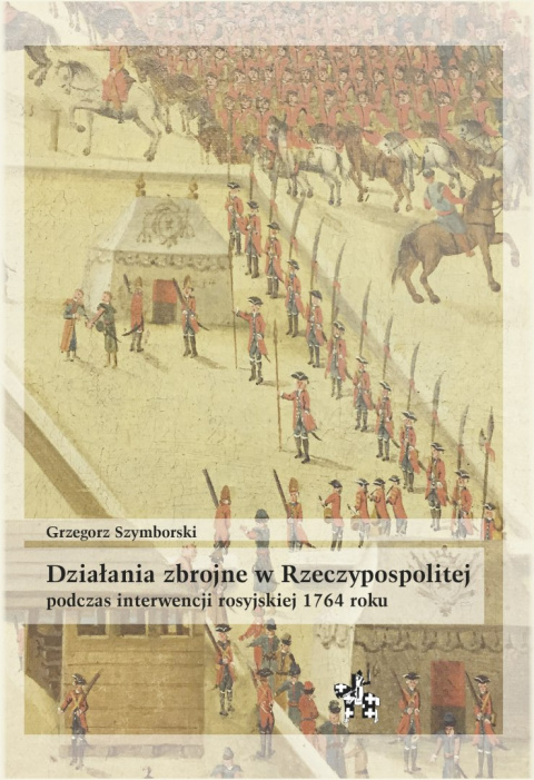 Działania zbrojne w Rzeczypospolitej podczas interwencji rosyjskiej 1764 roku