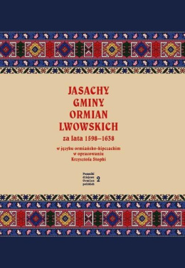Jasachy - gminy ormian lwowskich za lata 1598-1638 w języku ormiańsko-kipczackim