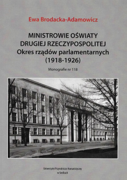 Ministrowie oświaty Drugiej Rzeczypospolitej. Okres rządów parlamentarnych (1918-1926)